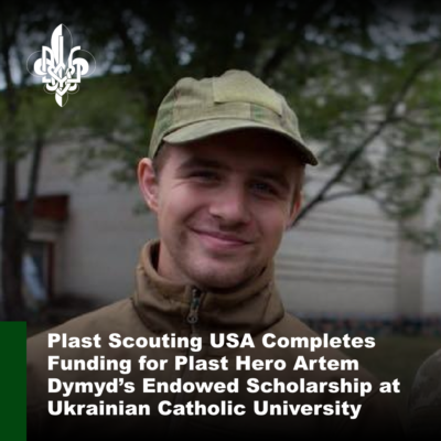 Plast USA completes funding for Plast hero Artem Dymyd’s endowed scholarship at Ukrainian Catholic University